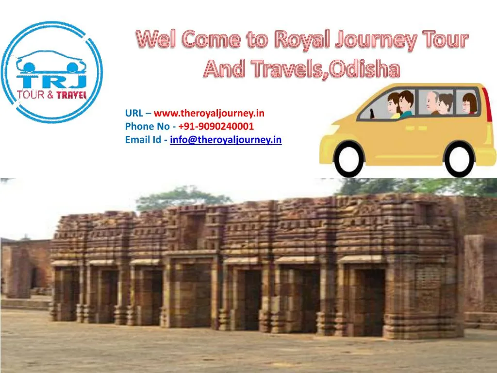 wel come to royal journey tour and travels odisha