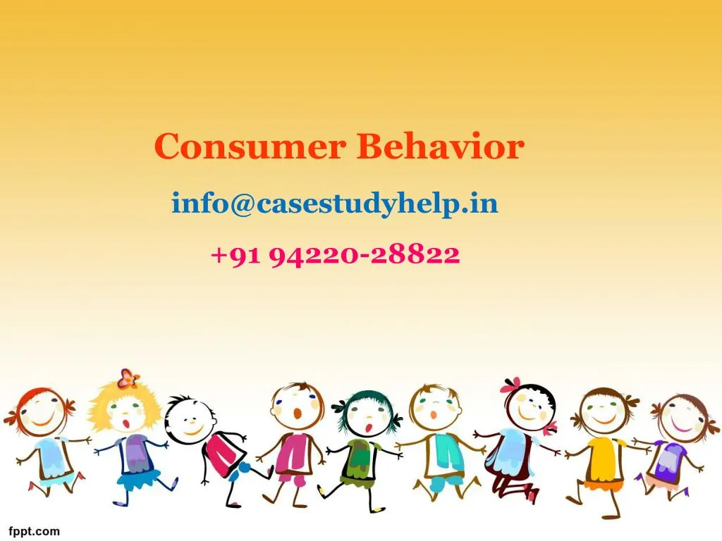 consumer behavior info@casestudyhelp in 91 94220 28822