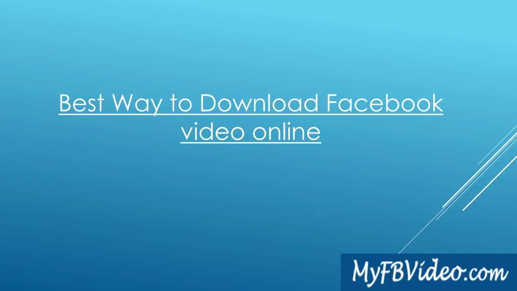 best way to download facebook video online