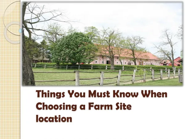 What to check before Selecting the Farm Site?