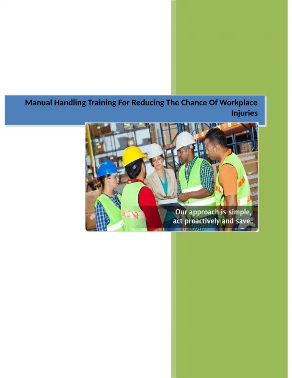 Manual Handling Training For Reducing The Chance Of Workplace Injuries