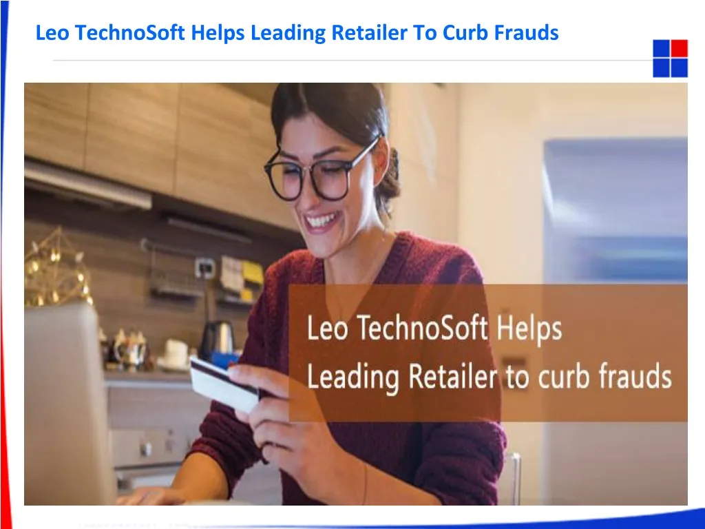 leo technosoft helps leading retailer to curb