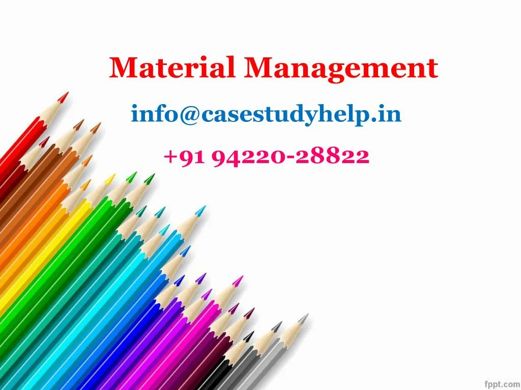 material management info@casestudyhelp in 91 94220 28822