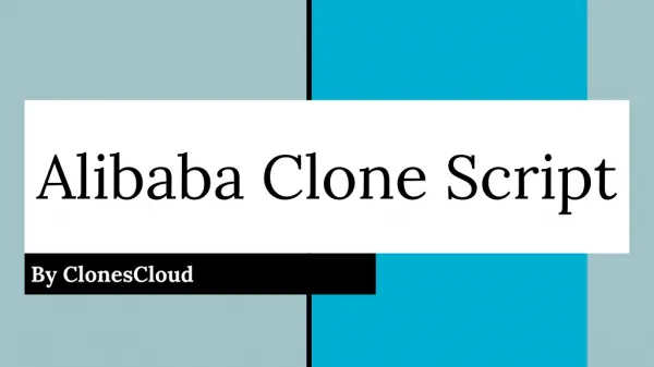 Alibaba Clone Script from ClonesCloud for B2B Marketplace Platform