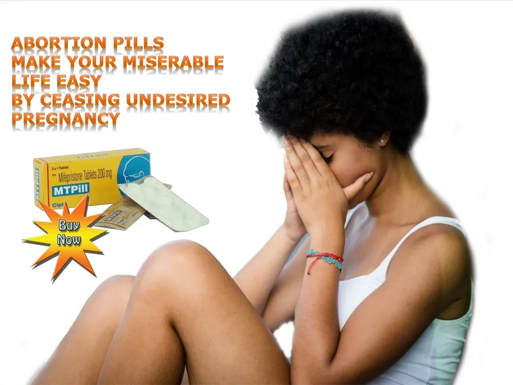 abortion pills make your miserable life easy