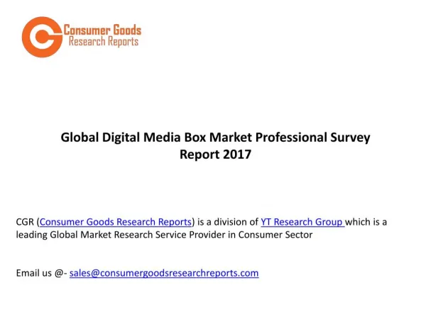 Global Digital Media Box Market Professional Survey Report 2017