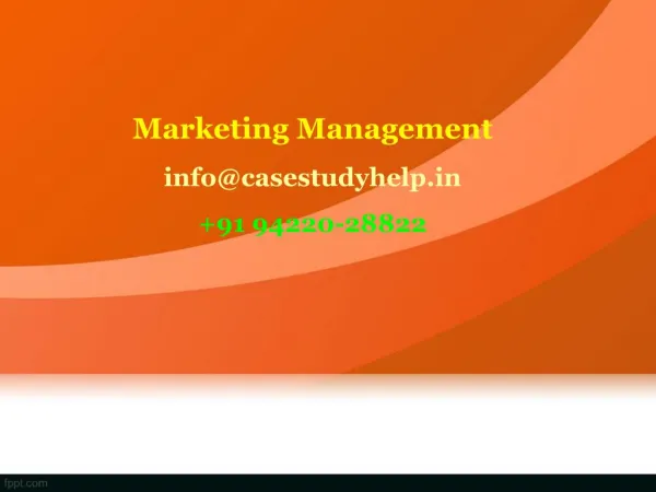 marketing management info@casestudyhelp in 91 94220 28822
