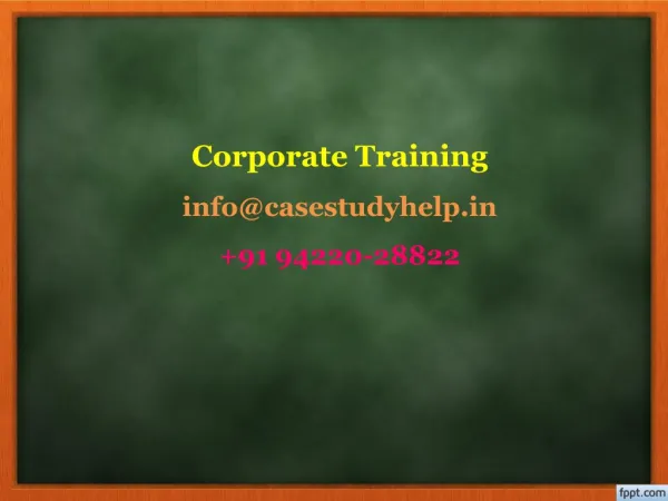 Discuss the merits and demerits of on the corporate training method