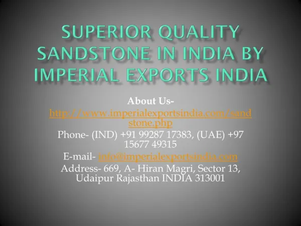 Superior Quality Sandstone in India by Imperial Exports India