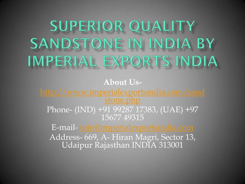 superior quality sandstone in india by imperial exports india