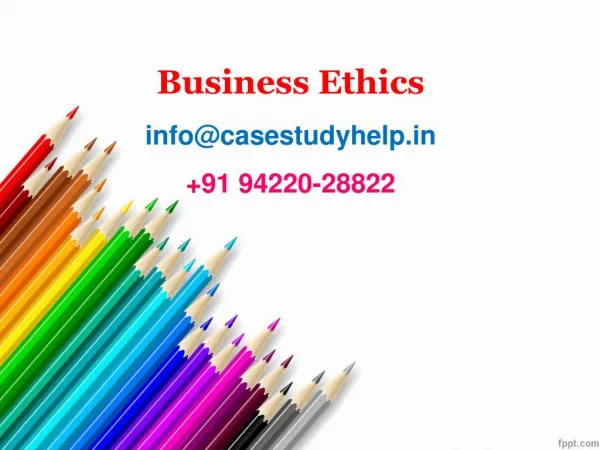 business ethics info@casestudyhelp in 91 94220 28822