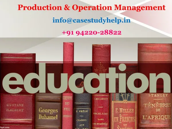 Distinguish Production Management and Operations Management. Outline the scope of POM