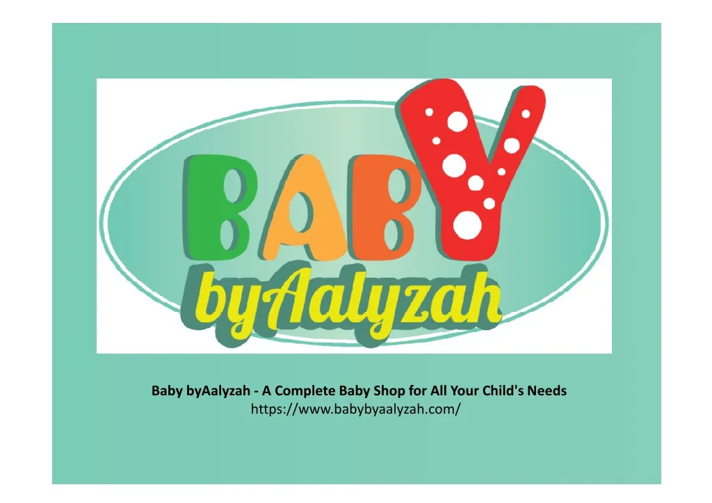 baby byaalyzah a complete baby shop for all your