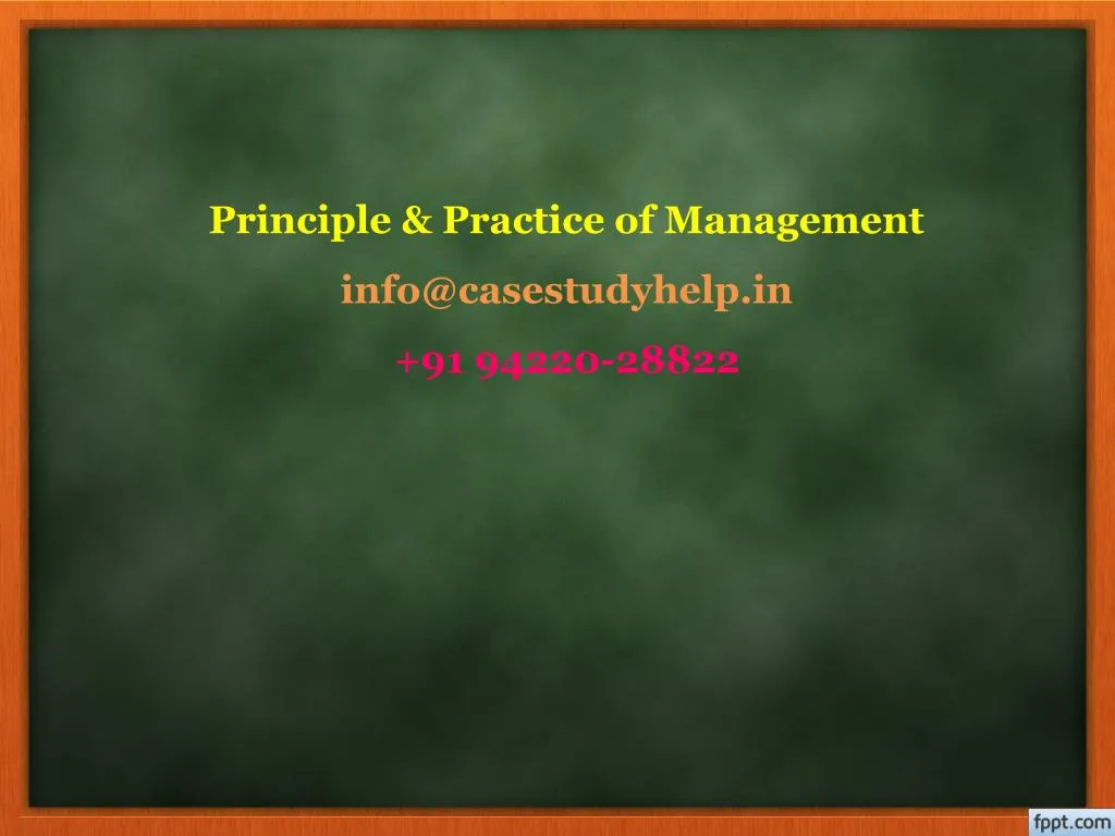 principle practice of management info@casestudyhelp in 91 94220 28822