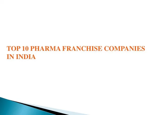 Top 10 Pharma Franchise Companies in India - 2018 List by Progressive Life Care
