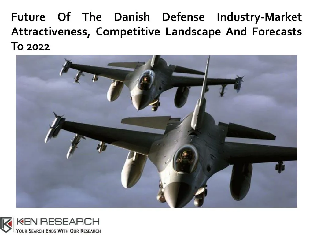future of the danish defense industry market