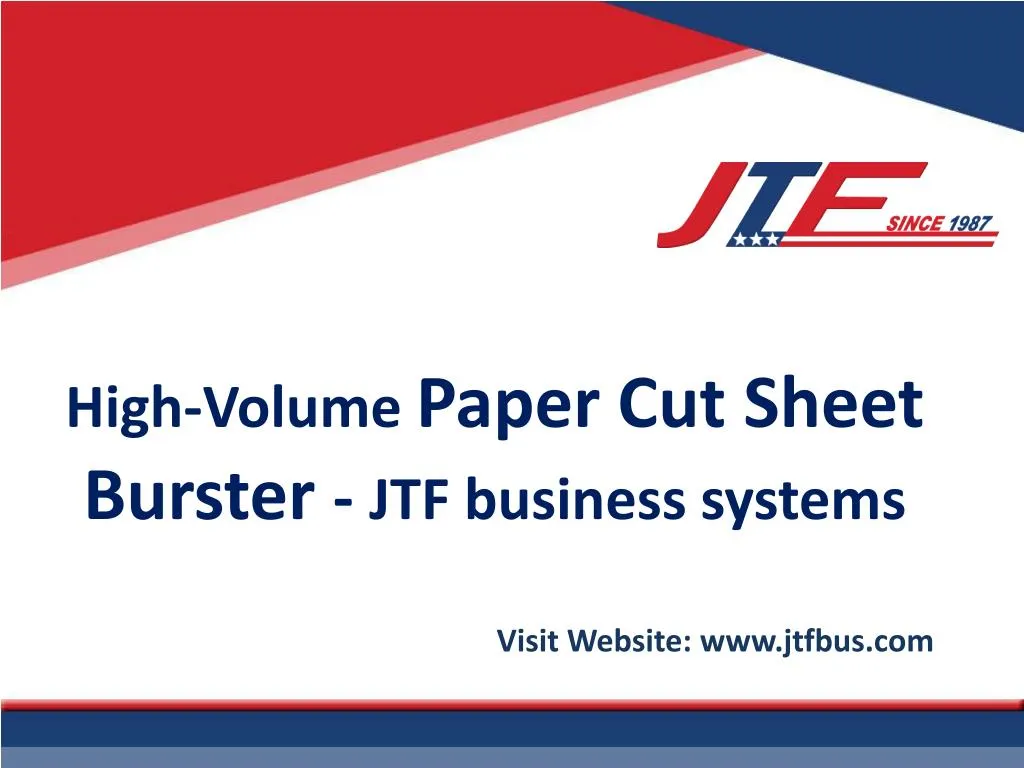 high volume paper cut sheet burster jtf business