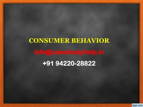 consumer behavior info@casestudyhelp in 91 94220 28822