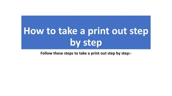How to take a print out step by step | print a document?