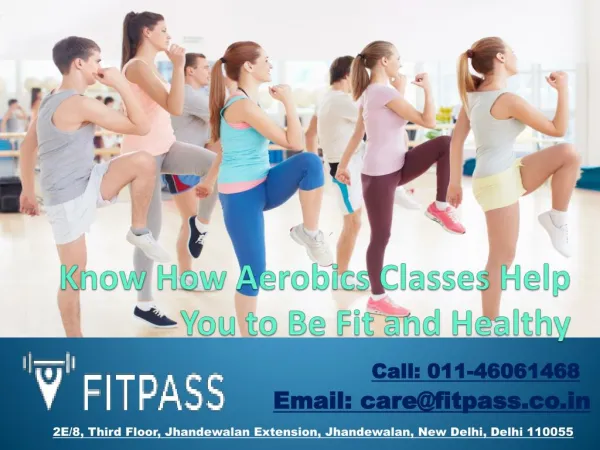Know How Aerobics Classes Help You to Be Fit and Healthy