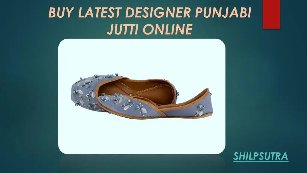 buy latest designer punjabi jutti online