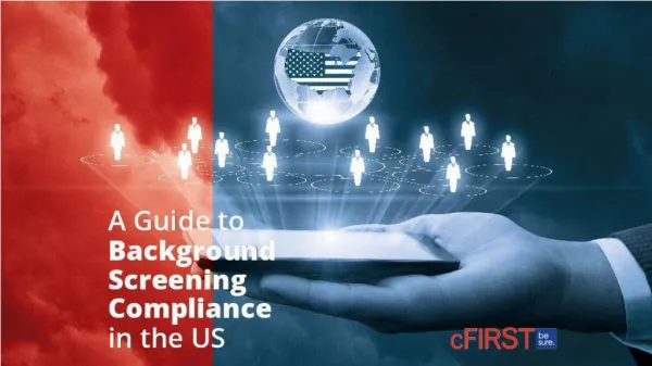 Background Screening Legal Compliance In The US - A Complete Guide - cFIRST Corp
