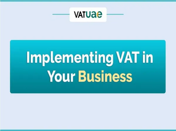 Implement VAT in Your Business in UAE