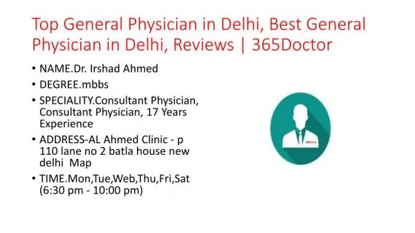Top General Physician in Delhi, Best General Physician in Delhi, Reviews | 365Doctor