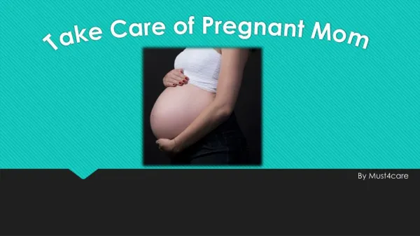 Take Care of Your Wife in Pregnancy