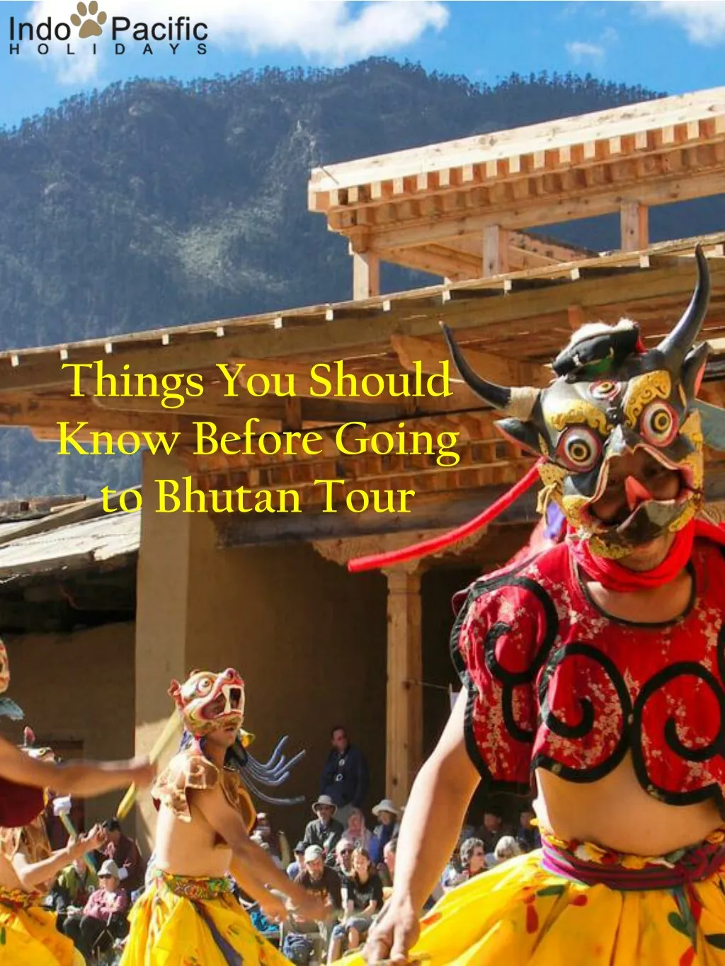 things you should know before going to bhutan tour
