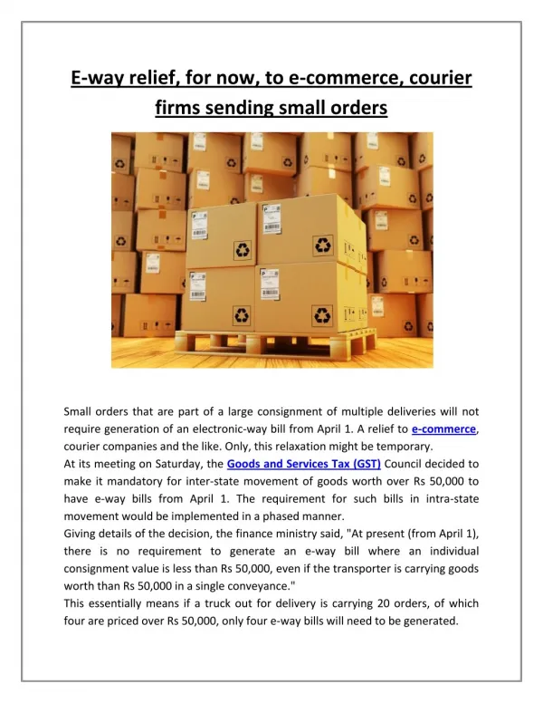 E way relief, for now, to e commerce, courier firms sending small orders