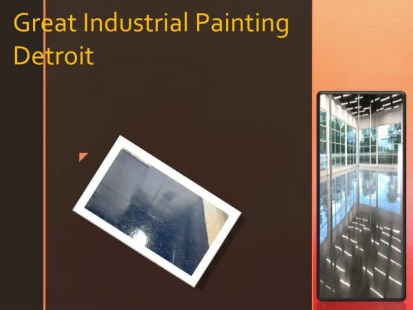 Great Industrial Painting Expert in Detroit