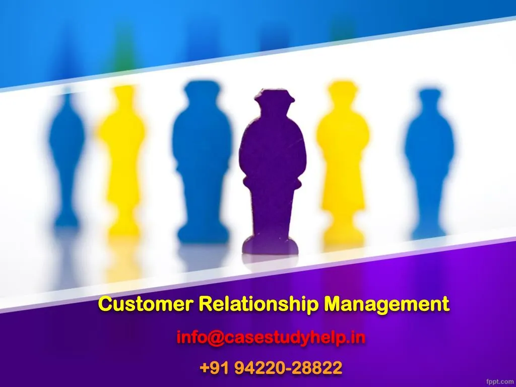 customer relationship management info@casestudyhelp in 91 94220 28822