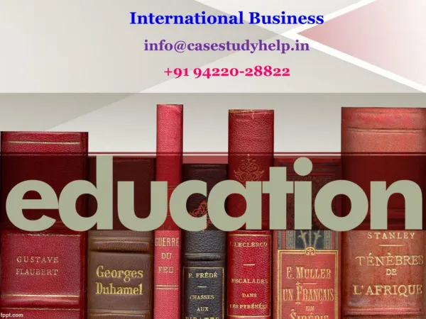 international business info@casestudyhelp in 91 94220 28822