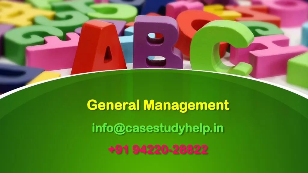 general management info@casestudyhelp in 91 94220 28822