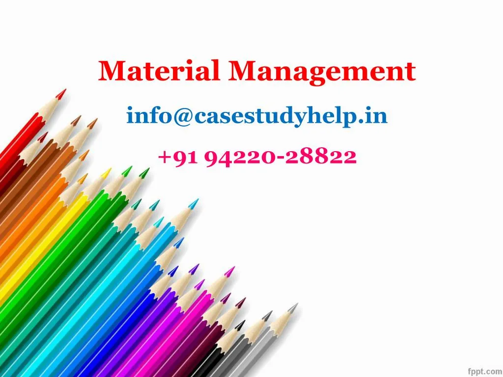 material management info@casestudyhelp in 91 94220 28822