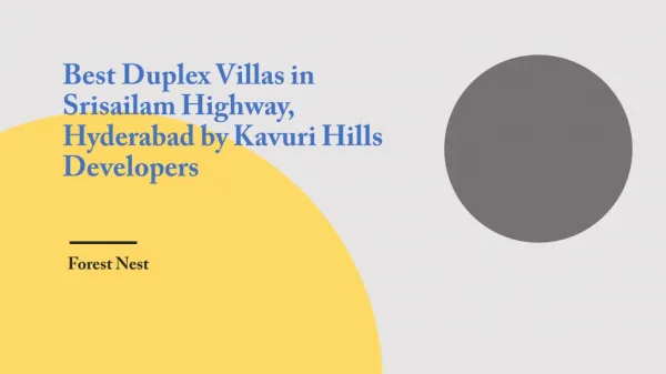Best Duplex Villas in Srisailam Highway, Hyderabad by Kavuri Hills Developers