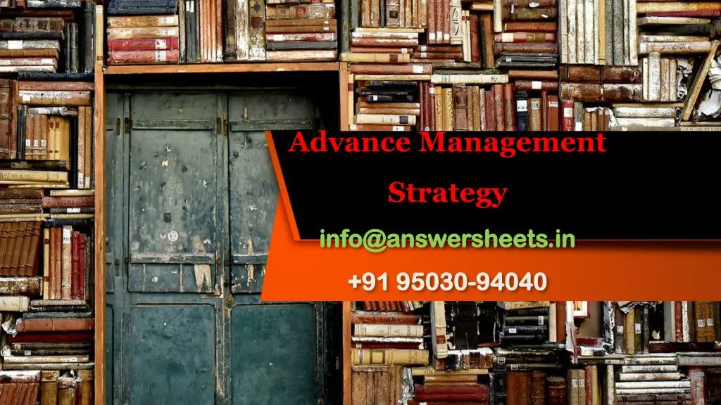 advance management strategy info@answersheets in 91 95030 94040