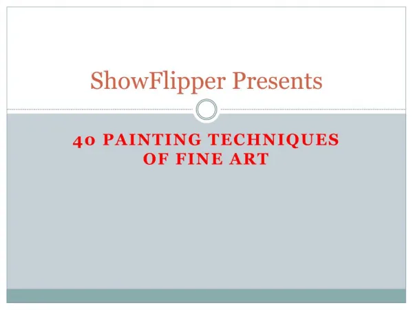 40 Painting Techniques of fine art - ShowFlipper