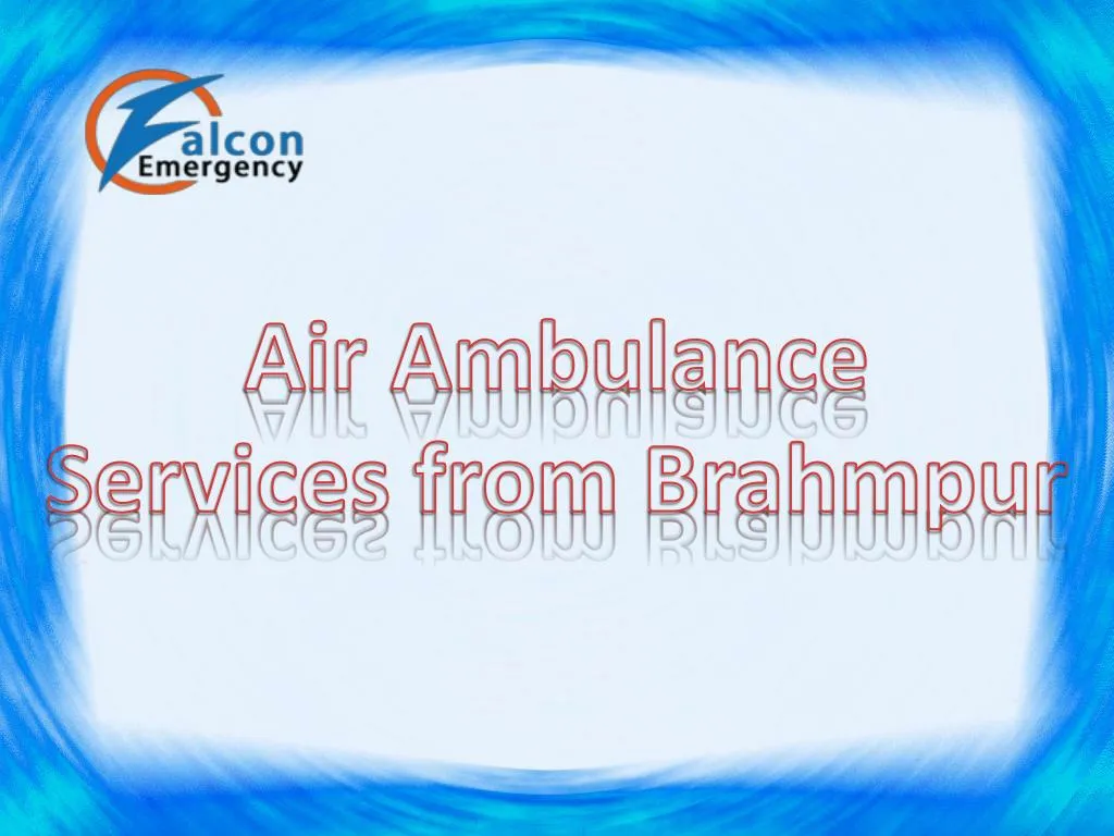 air ambulance services from brahmpur