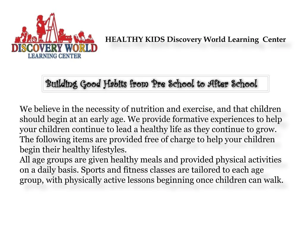 healthy kids discovery world learning center