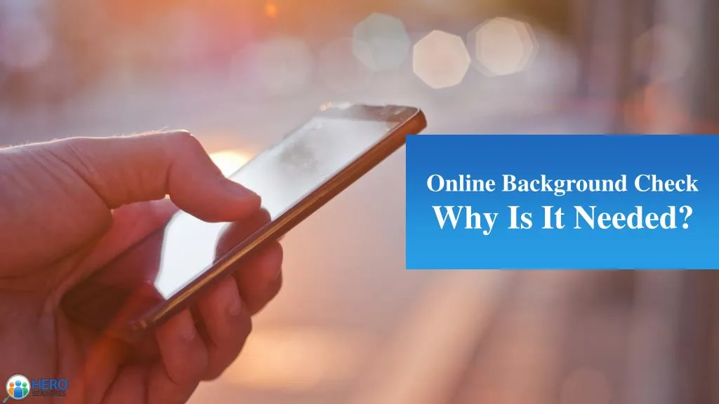 online background check why is it needed
