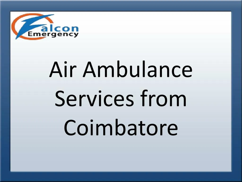 air ambulance services from coimbatore