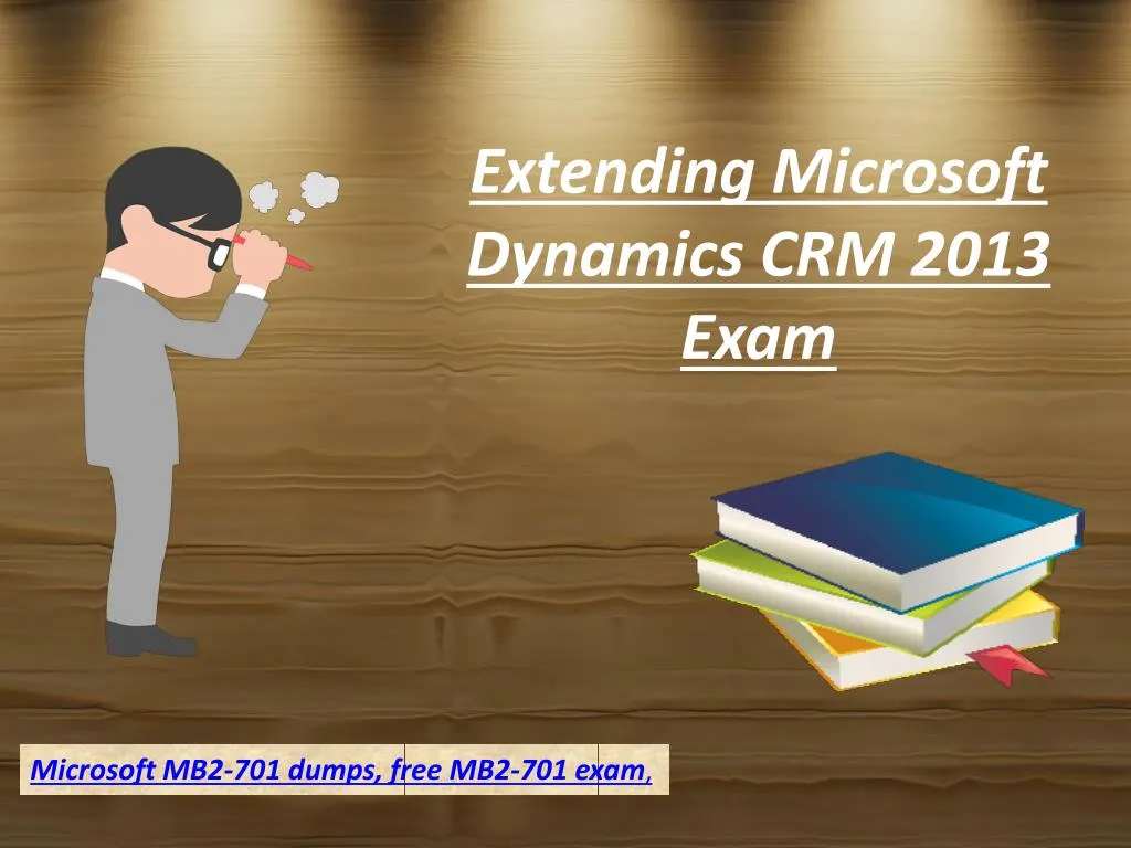 extending microsoft dynamics crm 2013 exam