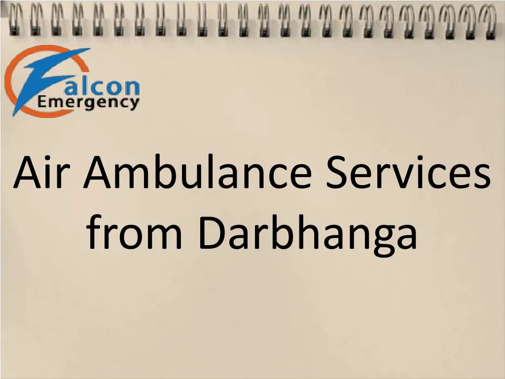 air ambulance services from darbhanga