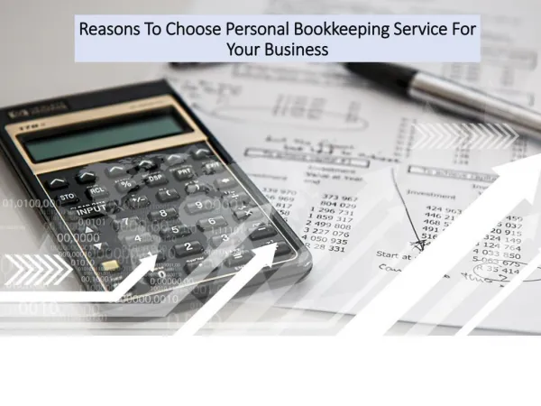 Reasons to Choose Personal Bookkeeping Service for Your Business