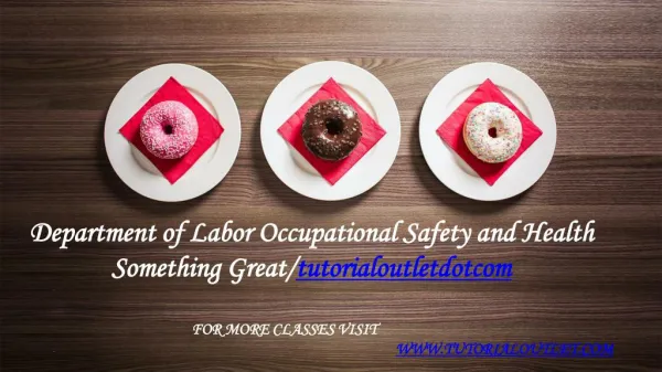 Department of Labor Occupational Safety and Health Something Great /tutorialoutletdotcom