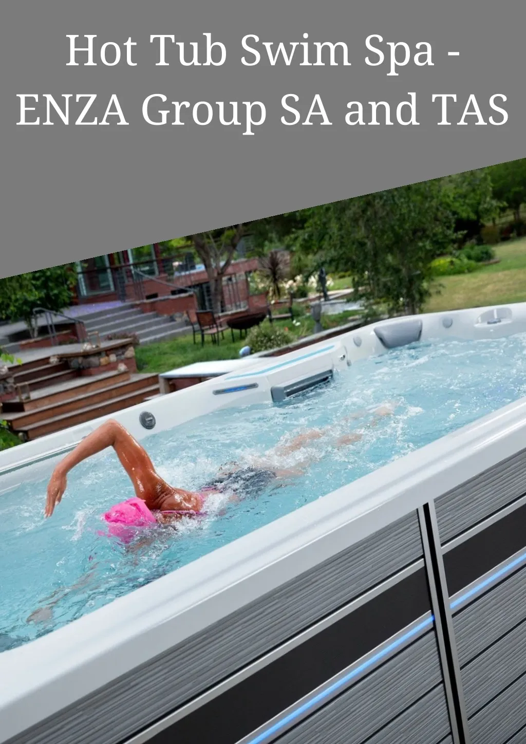 hot tub swim spa enza group sa and tas