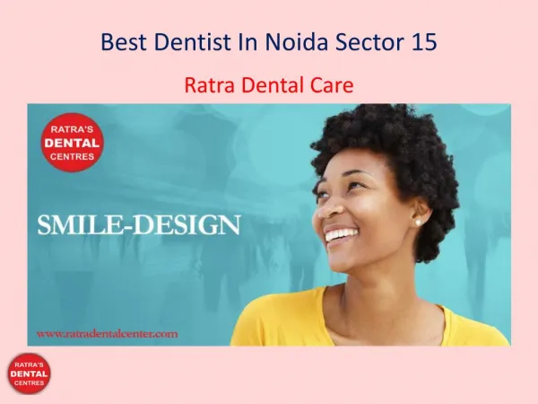 Best Dentist In Noida Sector 15