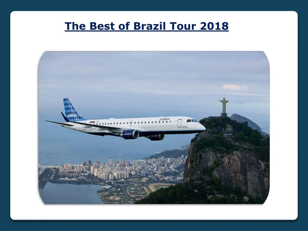 the best of brazil tour 2018